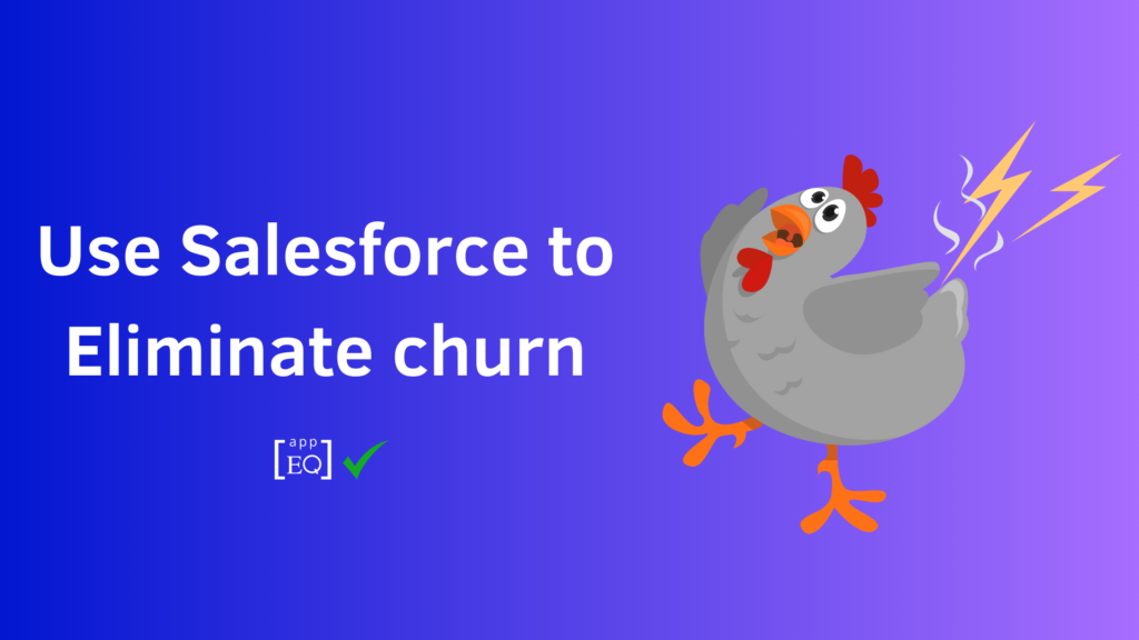 Visual representation of supercharging: in this case Salesforce with AppEQ, to prevent Churn.