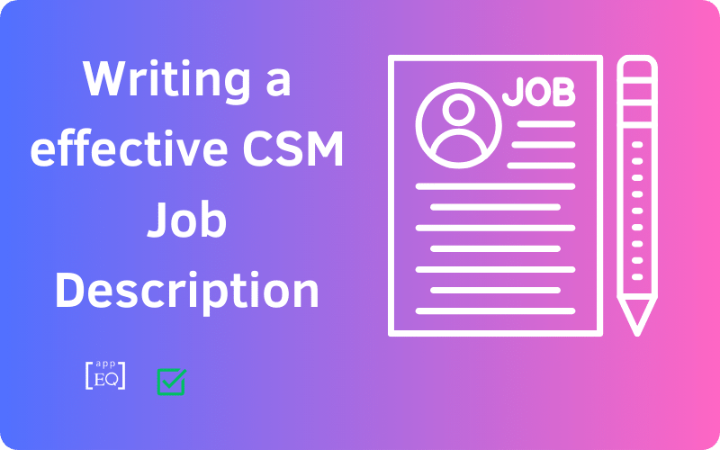 Writing CSM Job Description