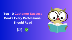 Explore the Top Customer Success Books for Career Growth