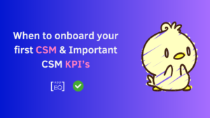 First CSM KPI