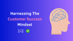 customer success mindset