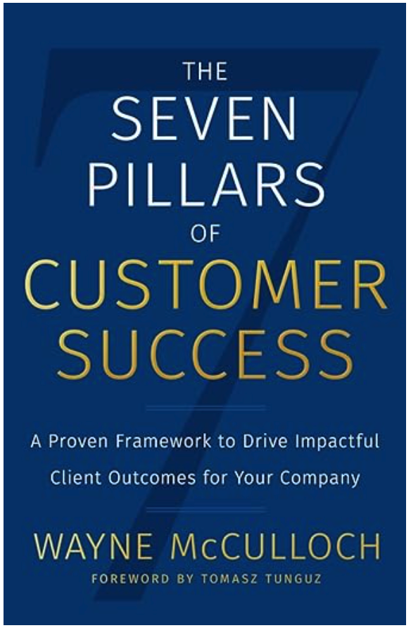 The Seven Pillars of Customer Success